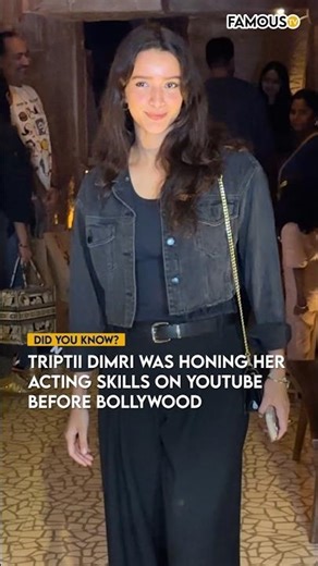 From YouTube Dreams to Bollywood Reality #triptidimri #famoustv #didyouknow