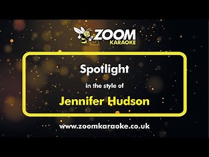 Jennifer Hudson - Spotlight - Karaoke Version from Zoom Karaoke