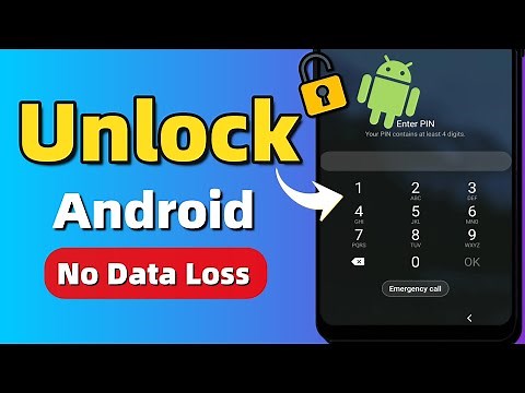 4 Simple Ways To Unlock Android Phone When You Forget The Password