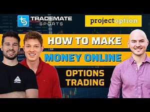 Options Trading ft. projectoption | How To Make Money Online Ep. 2