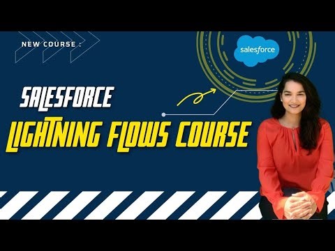 Tutorial 2- What are Flows in Salesforce