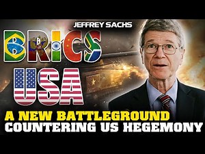 Jeffrey Sachs Interview - BRICS and Allies Rise