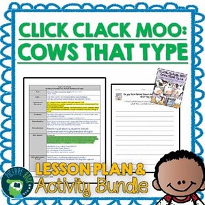 Click Clack Moo by Doreen Cronin Lesson Plan and Google Activities
