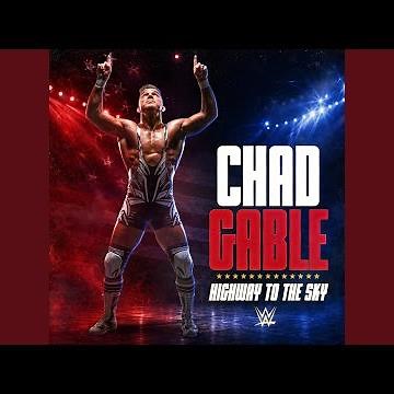 WWE: Highway To The Sky (Chad Gable)