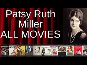 ALL Patsy Ruth Miller Movies Ranked by Score (Critics + Fans)