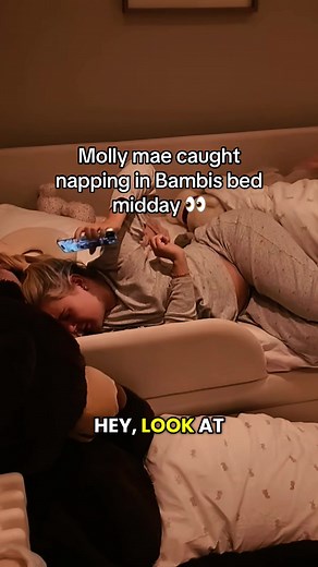 Molly Mae Naps in Bambi's Bed Midday