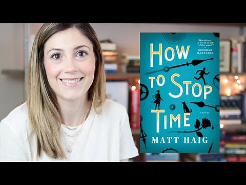HOW TO STOP TIME BY MATT HAIG // 60 SECOND BOOK REVIEW