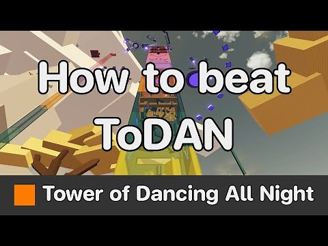 EToH - Tower of Dancing All Night (ToDAN) guide
