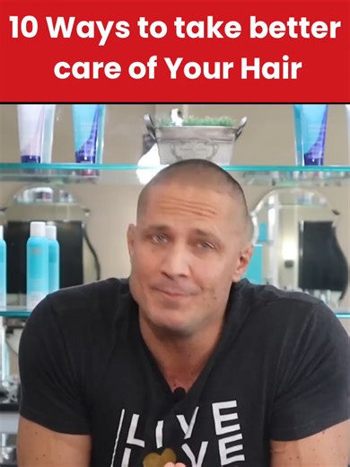10 Effective Ways to Care for Your Hair