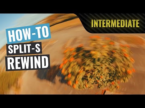 How To Split-S Rewind | FPV Tutorial