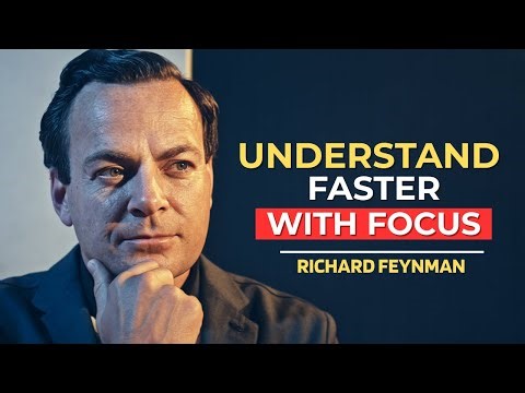 How to TRAIN Your MIND to Understand Faster | Richard Feynman