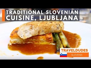 Tasting traditional Slovenian Cuisine in Ljubljana, Slovenia [Best Food in Slovenia]