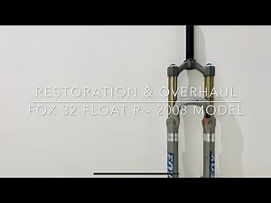 Restoration and Overhaul Service of Fox Float R 2008 Model