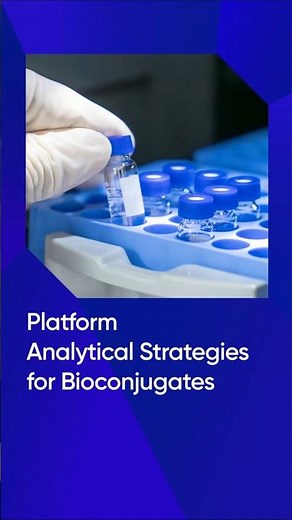 Platform Analytical Strategies for Bioconjugates #ADC #Bioconjugation #CDMO #SamsungBiologics