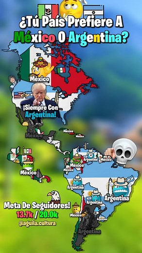 ¿Tú País Prefiere A México O Argentina? 🇲🇽🤔🇦🇷 #map #geography #countryballs #mapper #mapping | Aguila Cultura