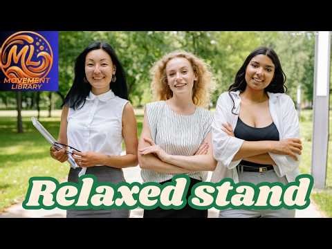 Relaxed stand | Movement Library