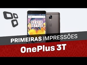 OnePlus 3T - Primeiras Impressões/Hands-on - TecMundo