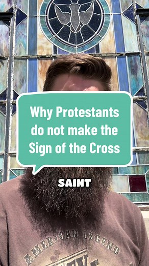 Why Protestants Avoid the Sign of the Cross