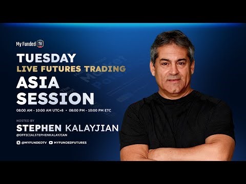 Tuesday: Live Futures Trading | Asia Session with Stephen Kalayjian | MyFundedTV 03/24/26