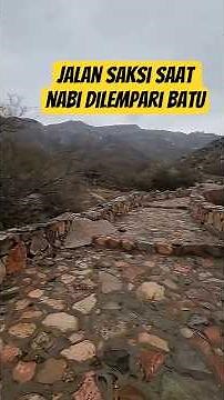 This Is the Road and Path Traveled by Prophet Muhammad SAW and Zaid bin Harithah to Taif