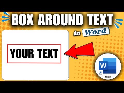 How to Add a Box Around Text in Word