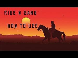 Red Dead Redemption 2 - Ride With Gang Mod - How to use - Part I