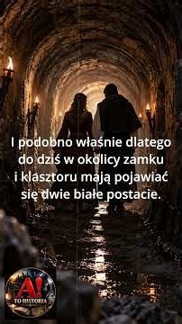 LEGENDA: Kochankowie z zamku w Oporowie. A! To Historia