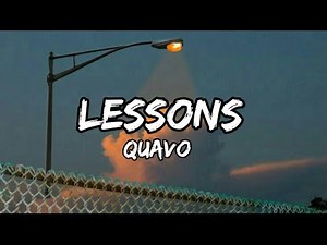 Quavo - Lessons (Lyrics)