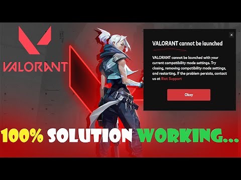 Valorant cannot be launched - compatibility mode settings (fixed)
