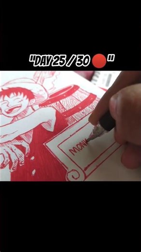 I Drew Luffy with ONLY a Red Pen 🔥🔴 | Day 25/30