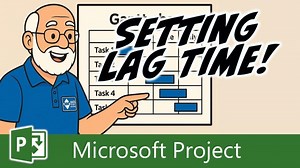 Microsoft Project: How to Enter Lag Time in Calendar Days | Dale Howard