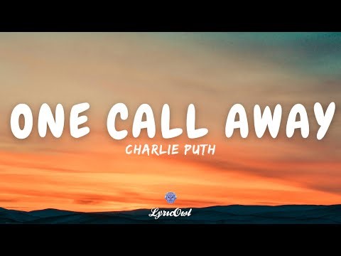 Charlie Puth – One Call Away (Official Lyrics Video)