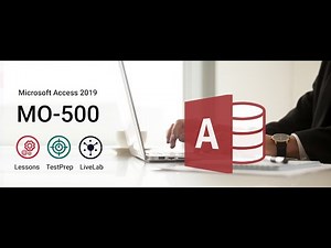 M0-500: Microsoft Access 2019 Certification