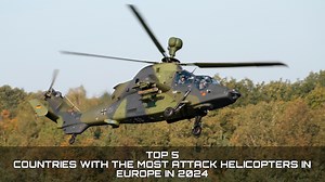 151K views · 765 reactions | Top 5 Countries with the most Attack Helicopters in Europe in 2024 | Global Defense | Facebook
