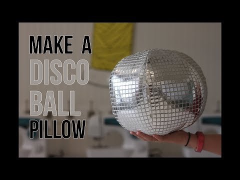 Make a Disco Ball Pillow- Sewing Video Tutorial