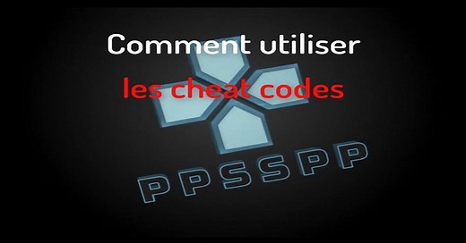 Comment utiliser les cheat codes avec l'émulateur PPSSPP – JeuxMangas