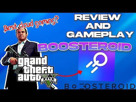 GTA 5 on BOOSTEROID Review and gameplay | Playing GTA 5 on Boosteroid cloud gaming