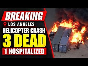 🔴 BREAKING: 3 DEAD! Los Angeles HELICOPTER CRASH! NBC Los Angeles?!