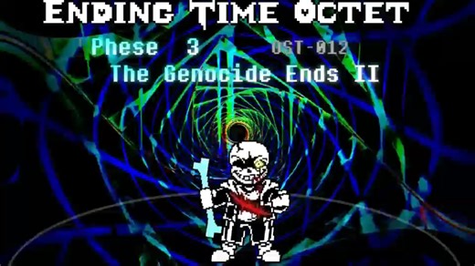 【【ending time octet phase3 ulb拖延战/the genocide ends】穷屠末戮V2