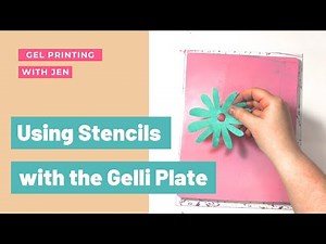 Using Stencils with the Gelli Plate