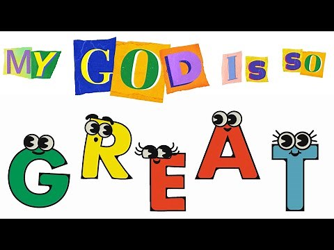 My God Is So Great | Bible Worship Song for Kids