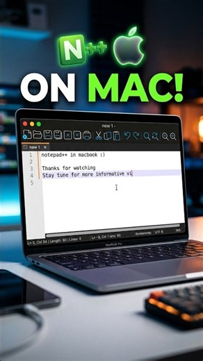 Notepad++ on Macbook 🧑🏻‍💻