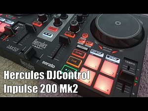 Hercules DJControl Inpulse 200 Mk2 simple demo mix by Sityi | PlayDome