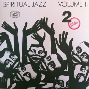 Various - Spiritual Jazz Volume II - Europe (Esoteric, Modal And Deep European Jazz 1960-78)