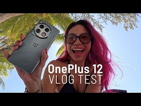 OnePlus 12 camera vlog test!