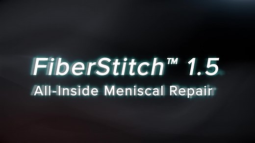 FiberStitch™ 1.5 All-Inside Meniscus Repair Surgical Technique
