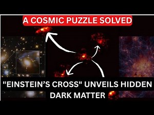 Einstein’s Cross Unveils Hidden Dark Matter: A Cosmic Puzzle Solved | Deep space mystery #viral