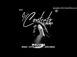 Maluma Ft. Don Omar, Wisin & Fith Armony - Sin Contrato (Full Version)