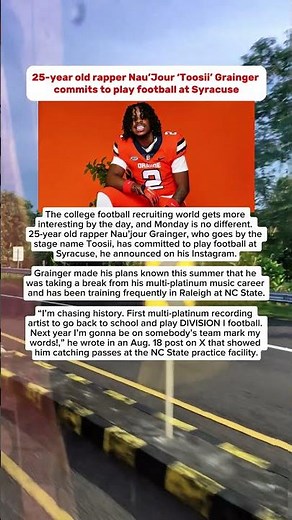25-year old rapper Nau’Jour ‘Toosii’ Grainger commits to play football at Syracuse