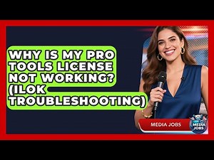 Why Is My Pro Tools License Not Working? (iLok Troubleshooting) - Media Jobs